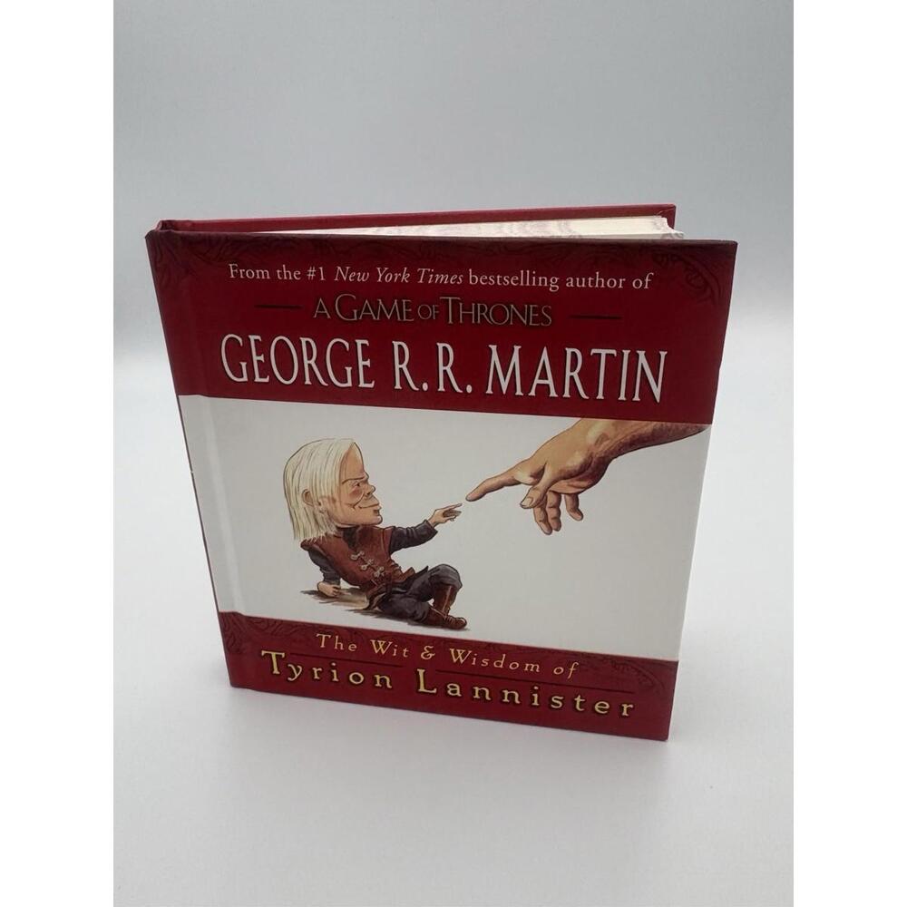 A Song of Ice and Fire Ser.: The Wit and Wisdom of Tyrion Lannister by George R.